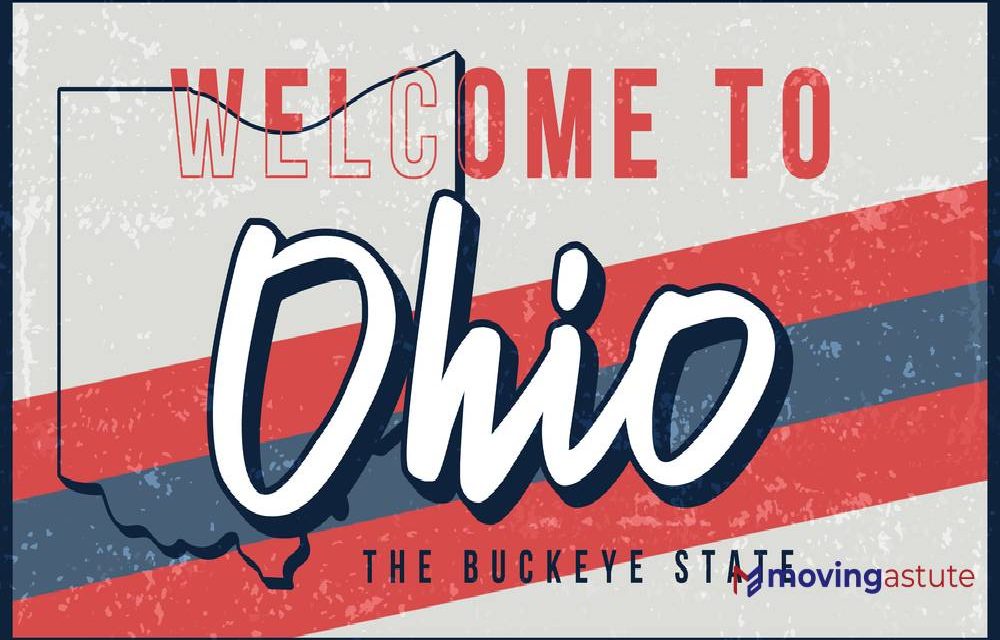 Moving to Ohio Relocation Guide for 2023