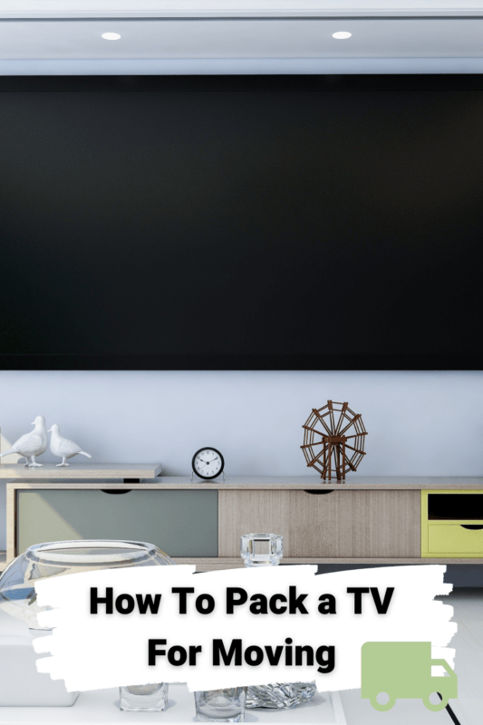 5 Tips For How To Pack A TV For Moving Moving Expertise