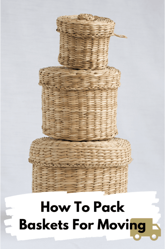 How To Pack Baskets For Moving (Step by Step) Moving Expertise