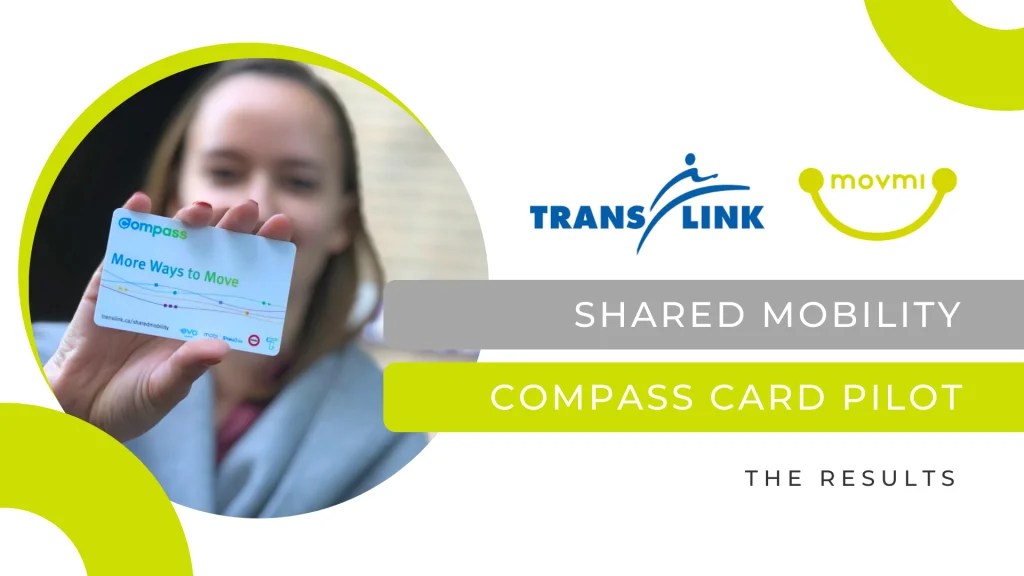 Translink's Shared Mobility Compass Card Pilot The Report