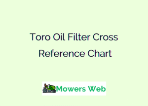 Toro Oil Filter Cross Reference Chart(All Models) | Mowers Web