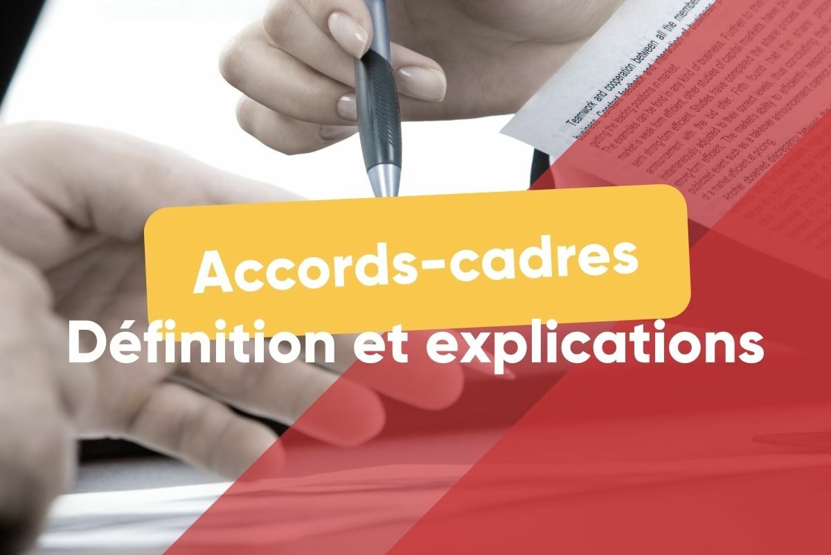 Accordcadre marché public Définition et explication (2022)