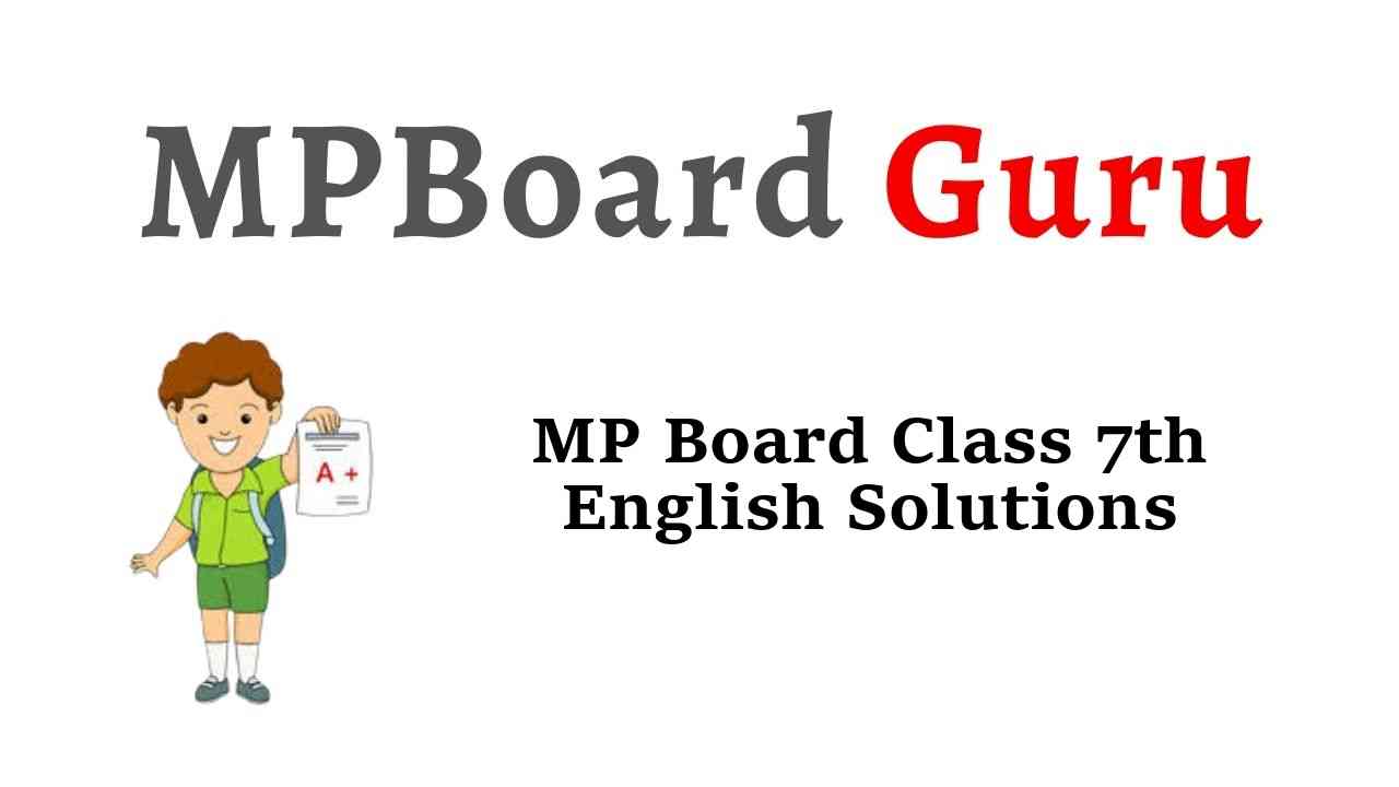 MP Board Class 7th English Solutions General & Special Series MP Board Guru