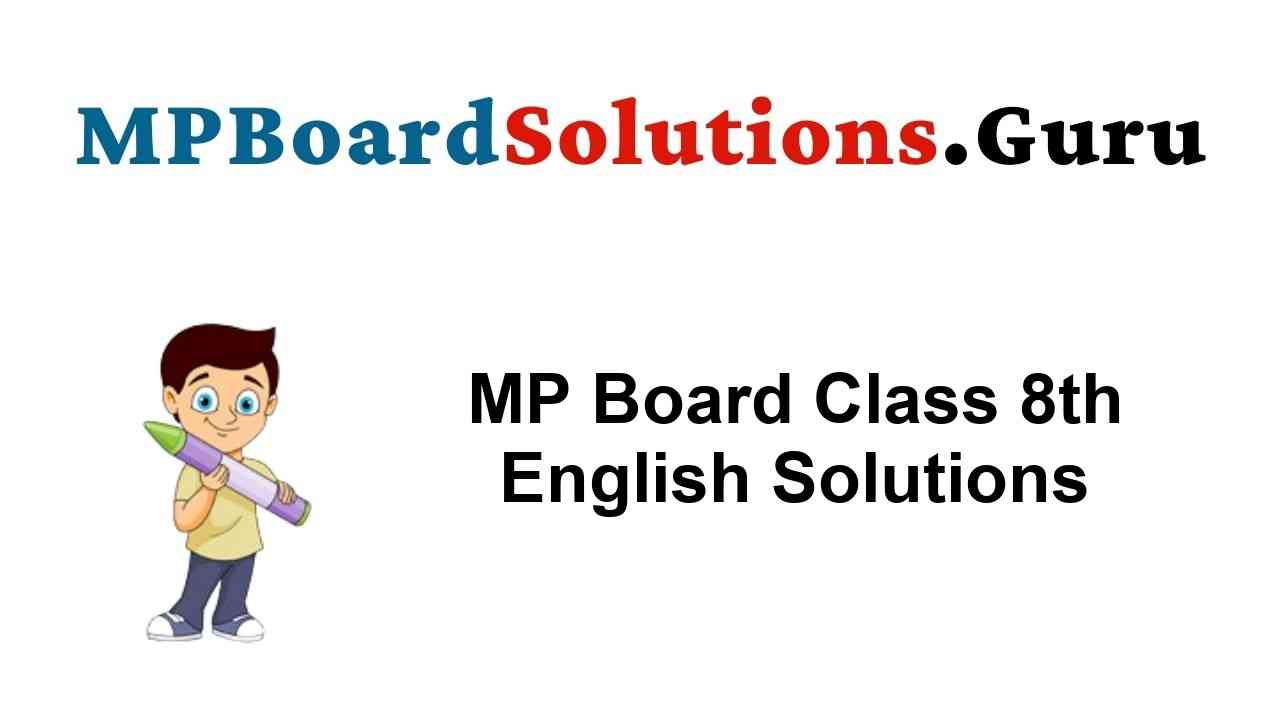 MP Board Class 7th English Solutions General & Special Series MP Board Solutions