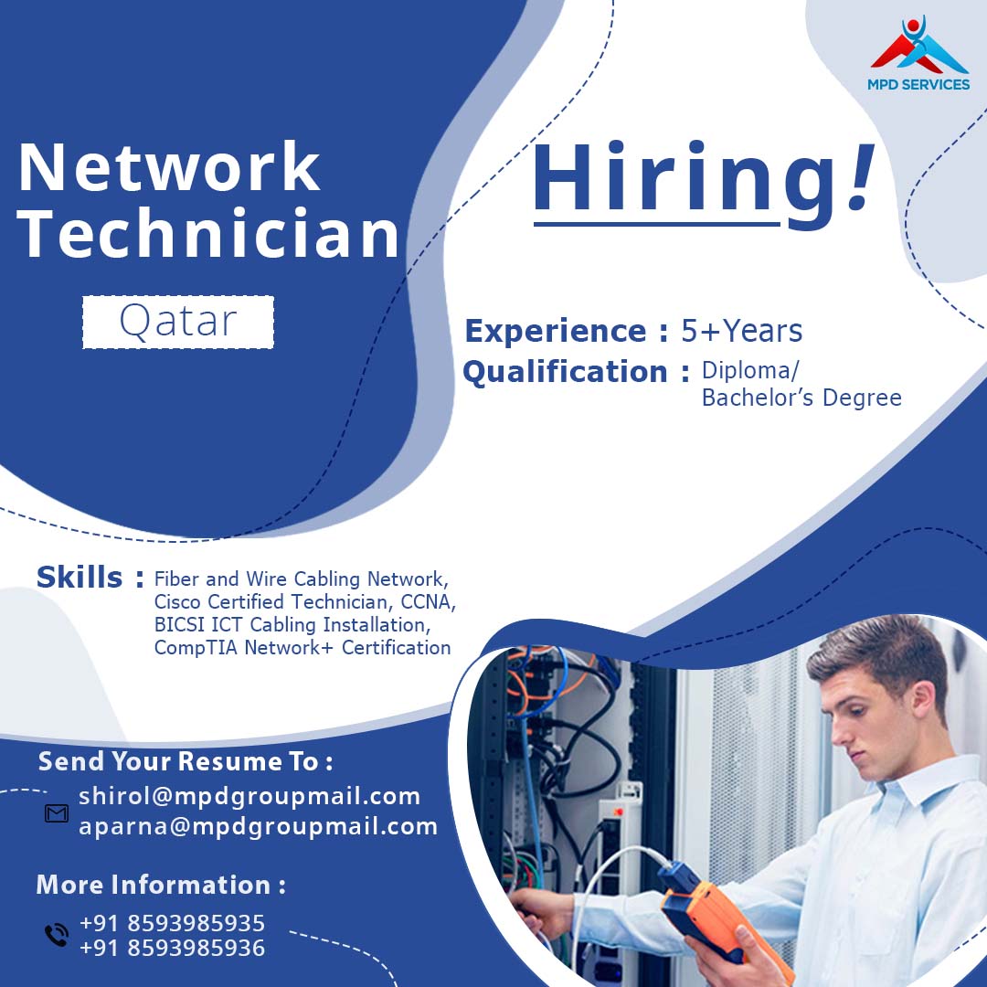 Network Technician Jobs in Qatar Install, Maintain. Apply Now