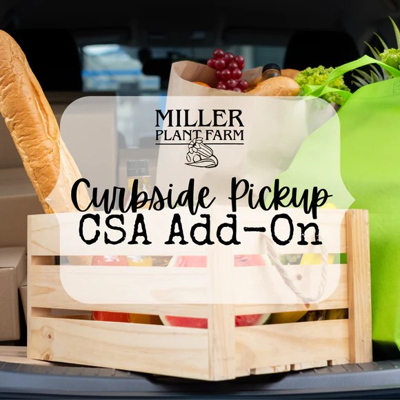 Curbside Pickup AddOn (2025) Miller Plant Farm
