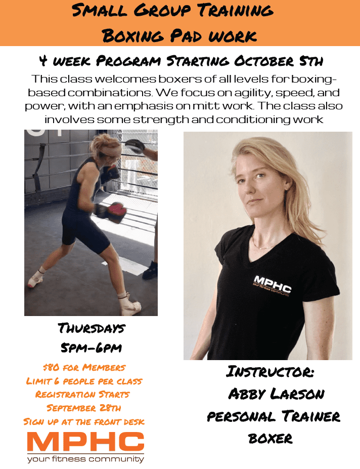 Small Group Training Boxing Pad Work Starting Oct. 5th MPHC