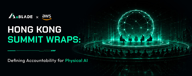AxBlade × AWS Hong Kong Summit Wraps: Defining Accountability for Physical AI