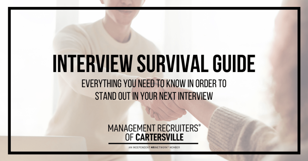 Interview Survival Guide Management Recruiters of Cartersville