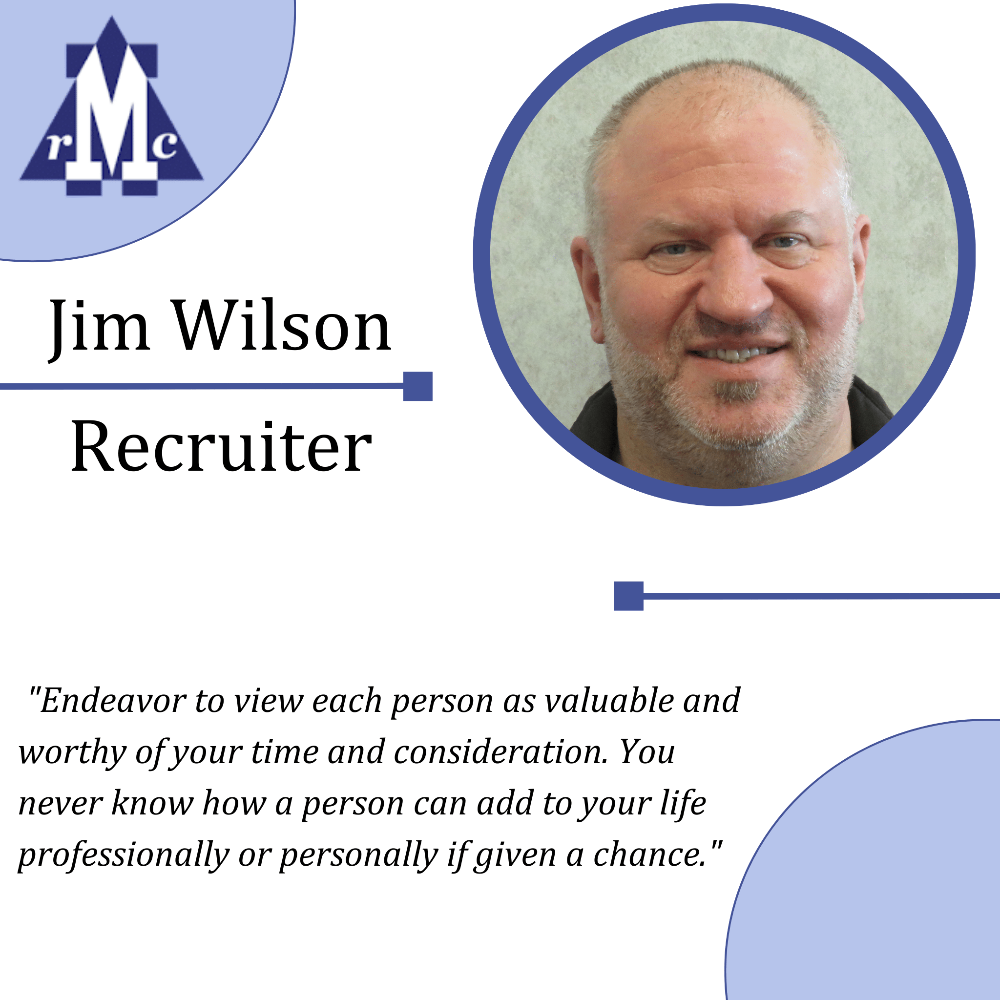 Employee Profile Jim Wilson McLaughlin Research Corporation