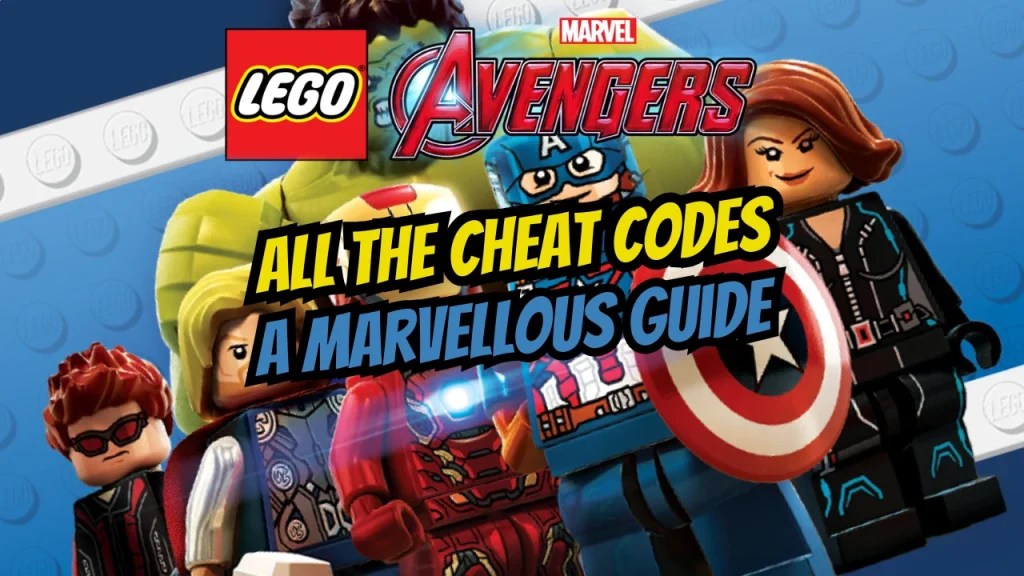 Guide to LEGO Marvel’s Avengers Cheat Codes - Mr. Dave Pizza