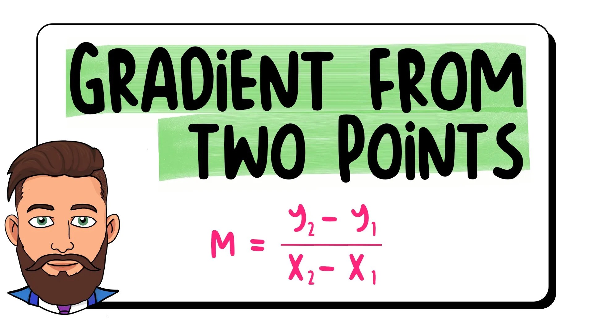 Gradients from Two Points Mr Durdan Maths Tutoring
