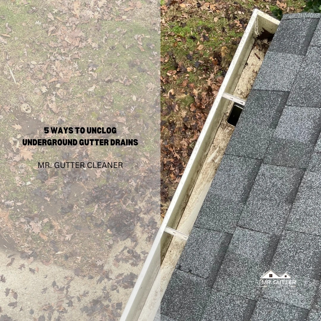 5 Ways to Unclog Underground Gutter Drains