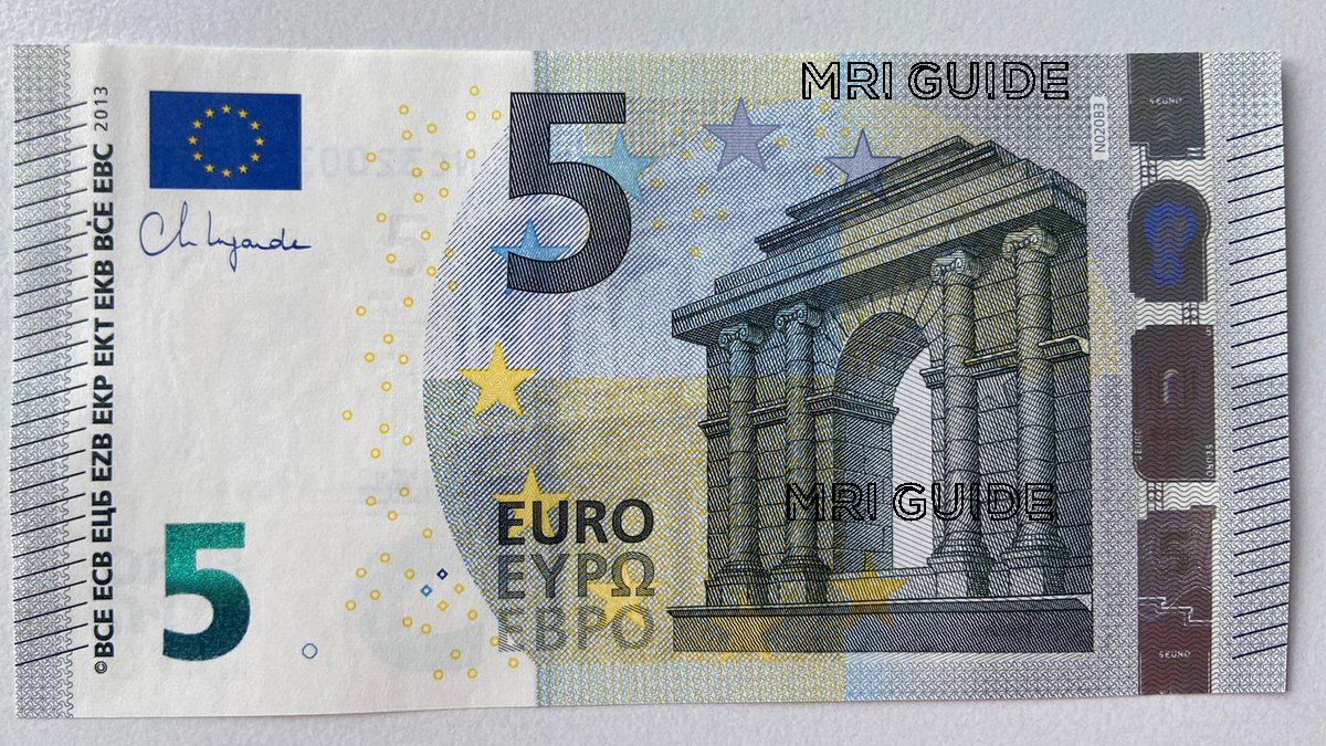 European Union New signature of euro banknotes. MRI Guide MRI Guide The MRI