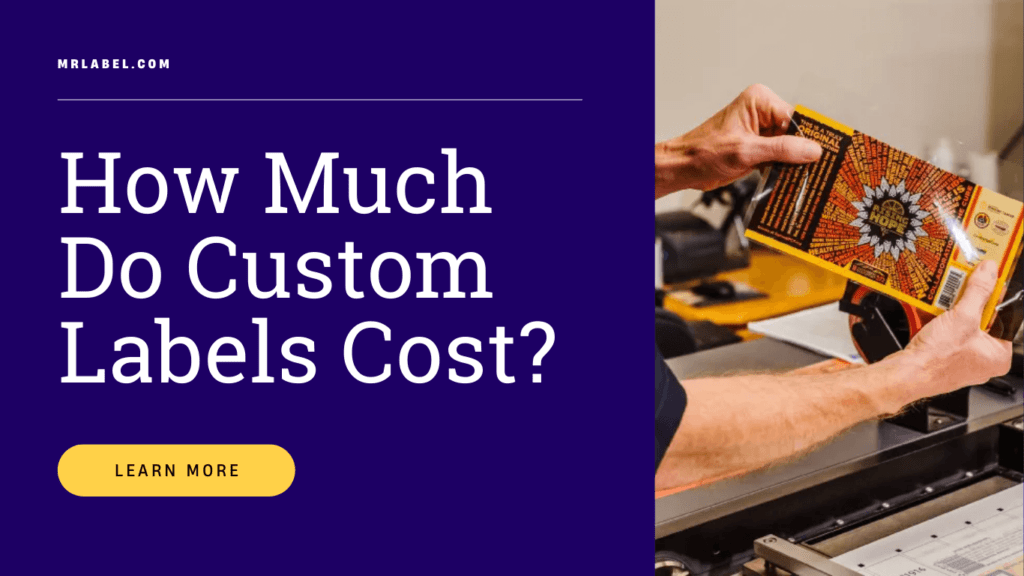 How much do Custom Labels Cost? Guide)