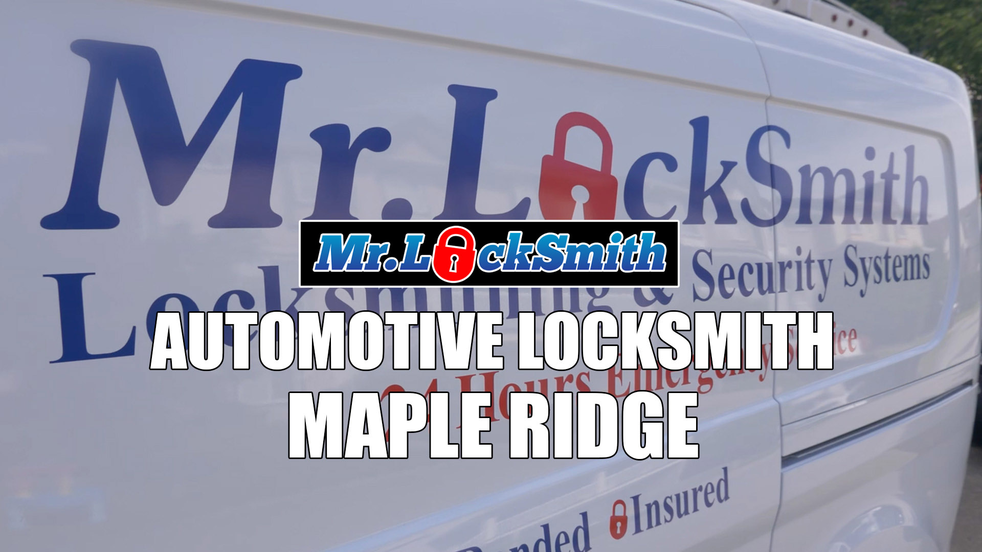 Maple Ridge Locksmith Mr Locksmith