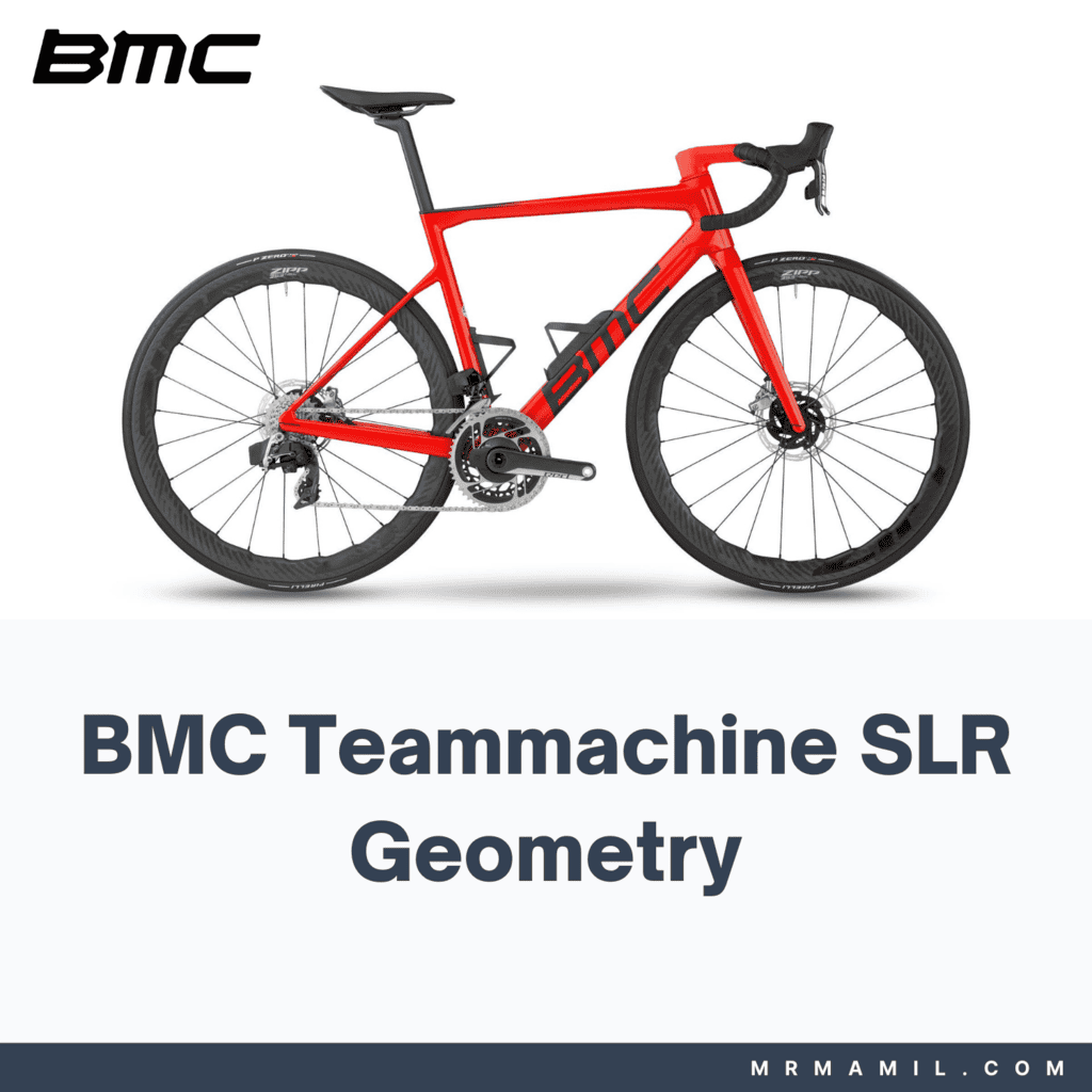 BMC Teammachine SLR Frame Geometry (20172023) Mr. Mamil