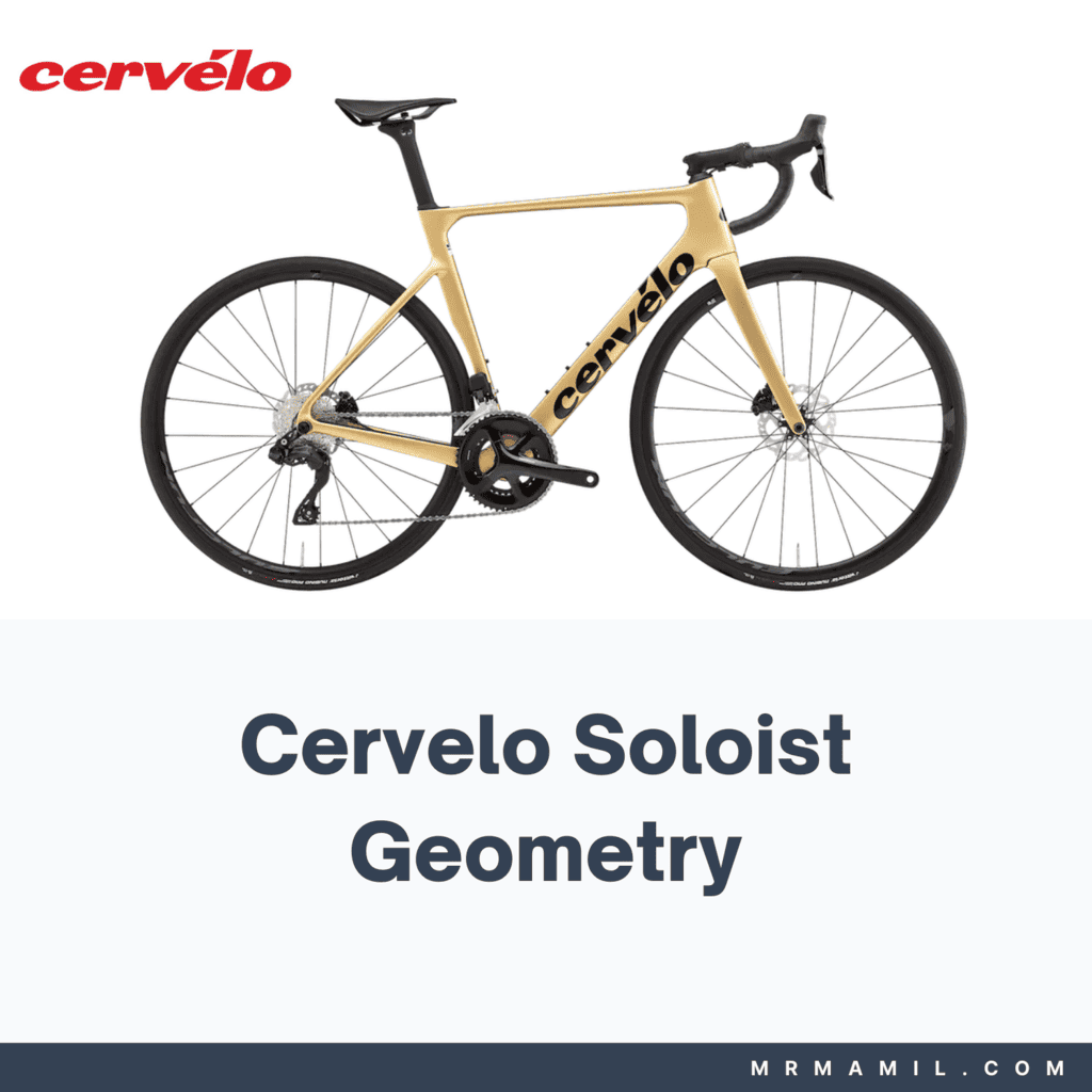 Cervelo Soloist Frame Geometry (20222023) Mr. MAMIL