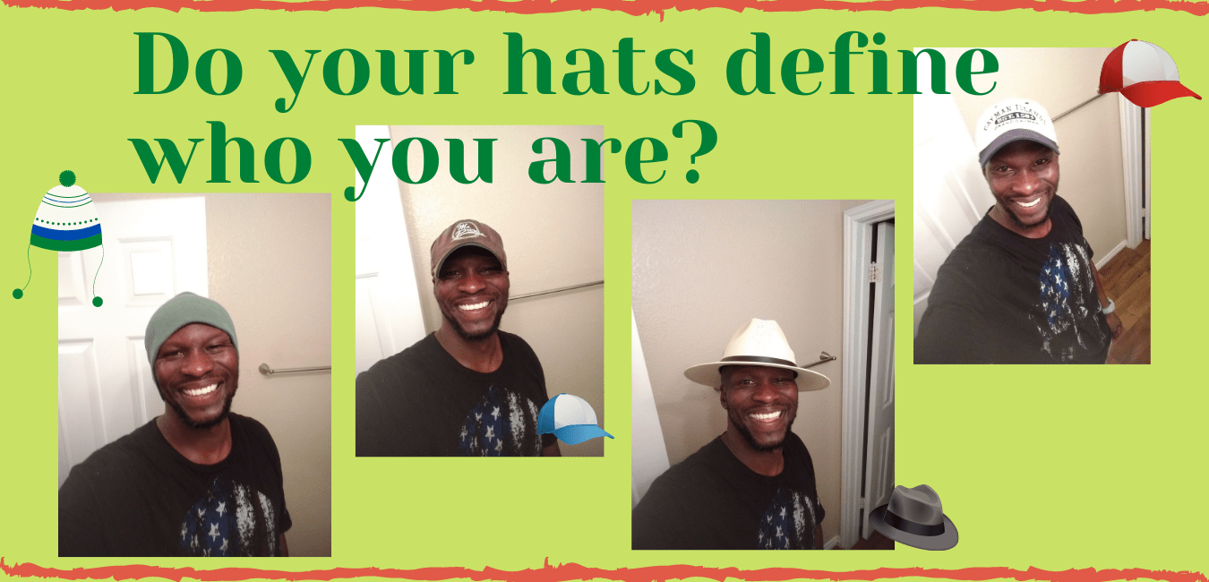 Do your hats define you? Mr P.I.E.N