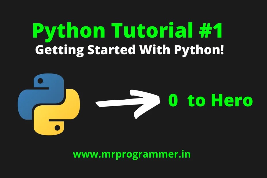 Python Tutorial 1 Getting Started With Python Mr Programmer