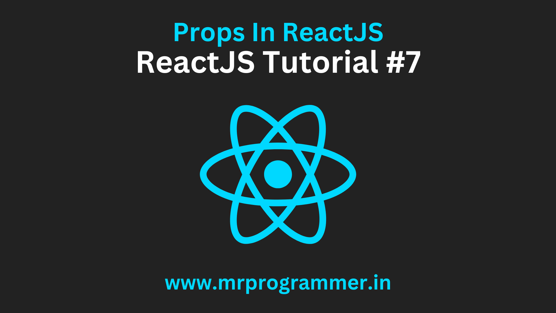 Props In ReactJS ReactJS Tutorial 7 Mr Programmer