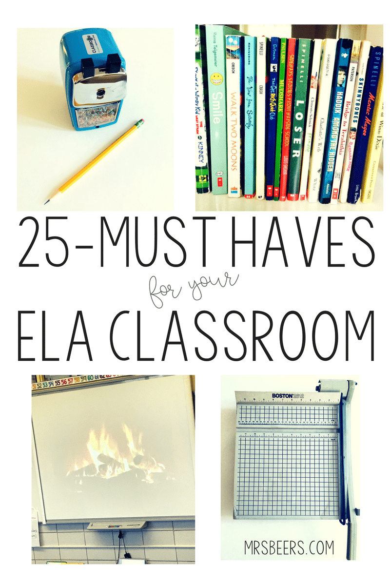 25 MustHaves for Your ELA Classroom