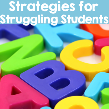 Letter Recognition Strategies for Struggling Students - Mrs. B’s Beehive
