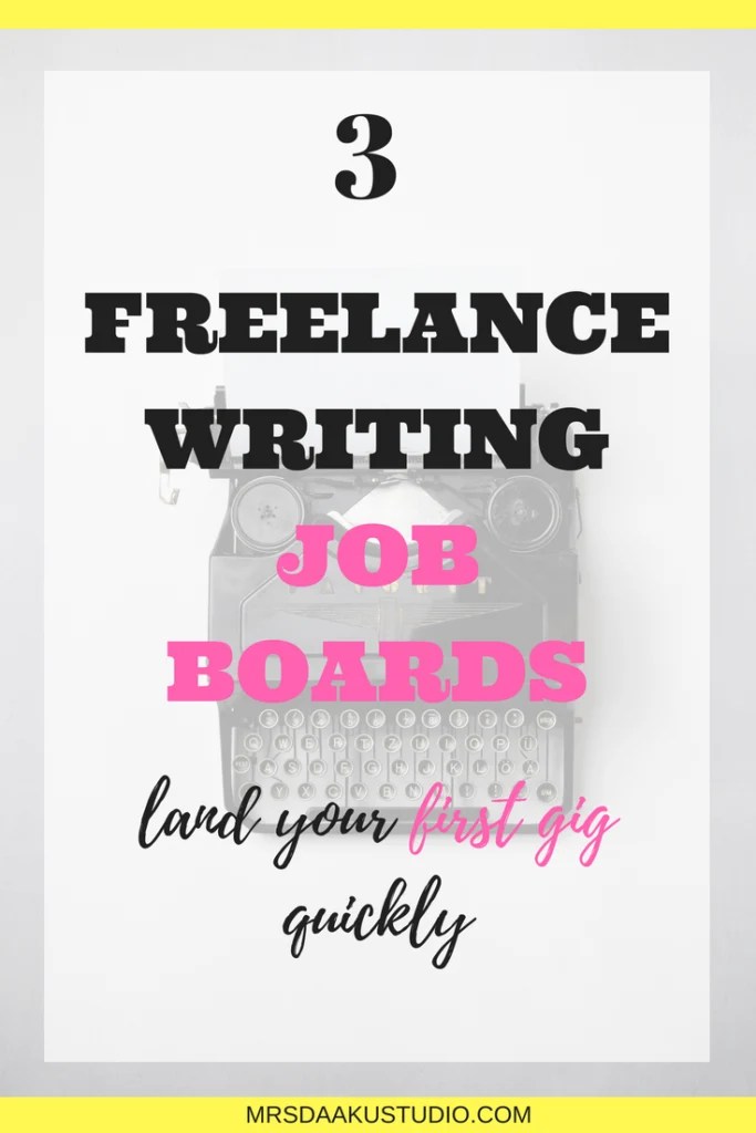 3 Freelance Writing Job Boards To Land Your First Gig Quickly