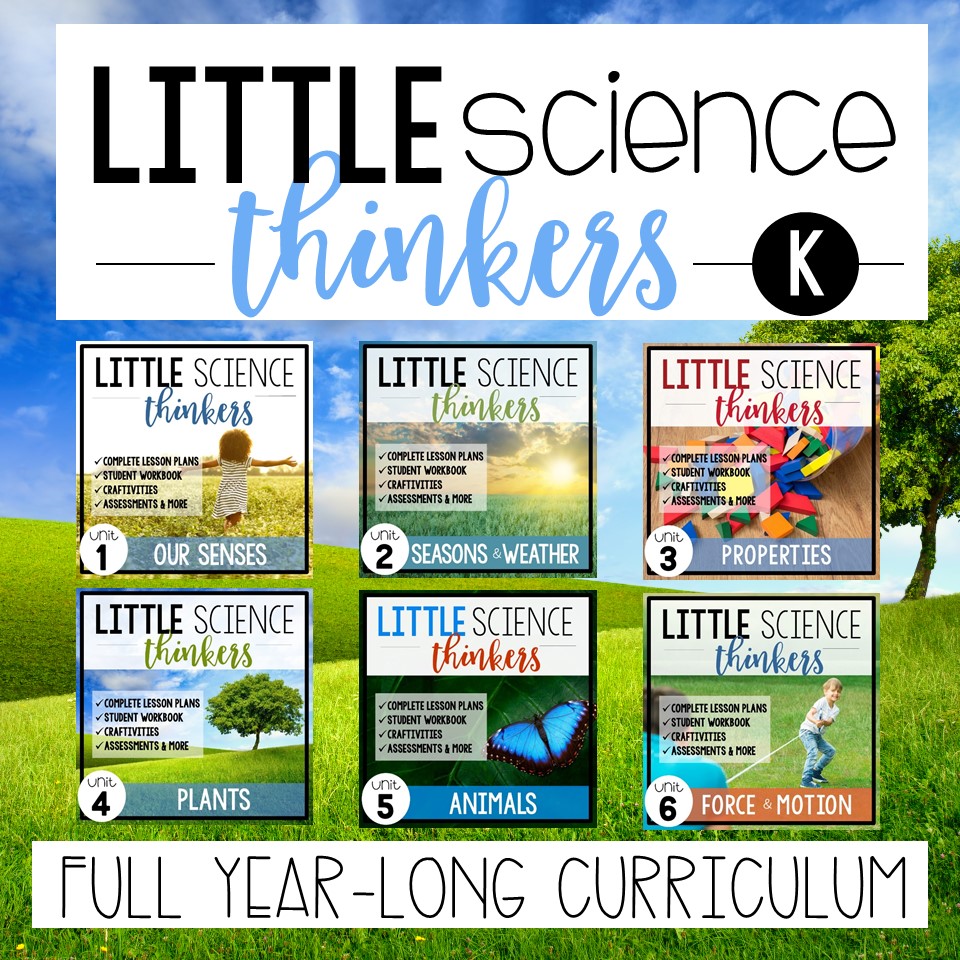 Kindergarten Science Curriculum {Little Science Thinkers} Mrs Jones's