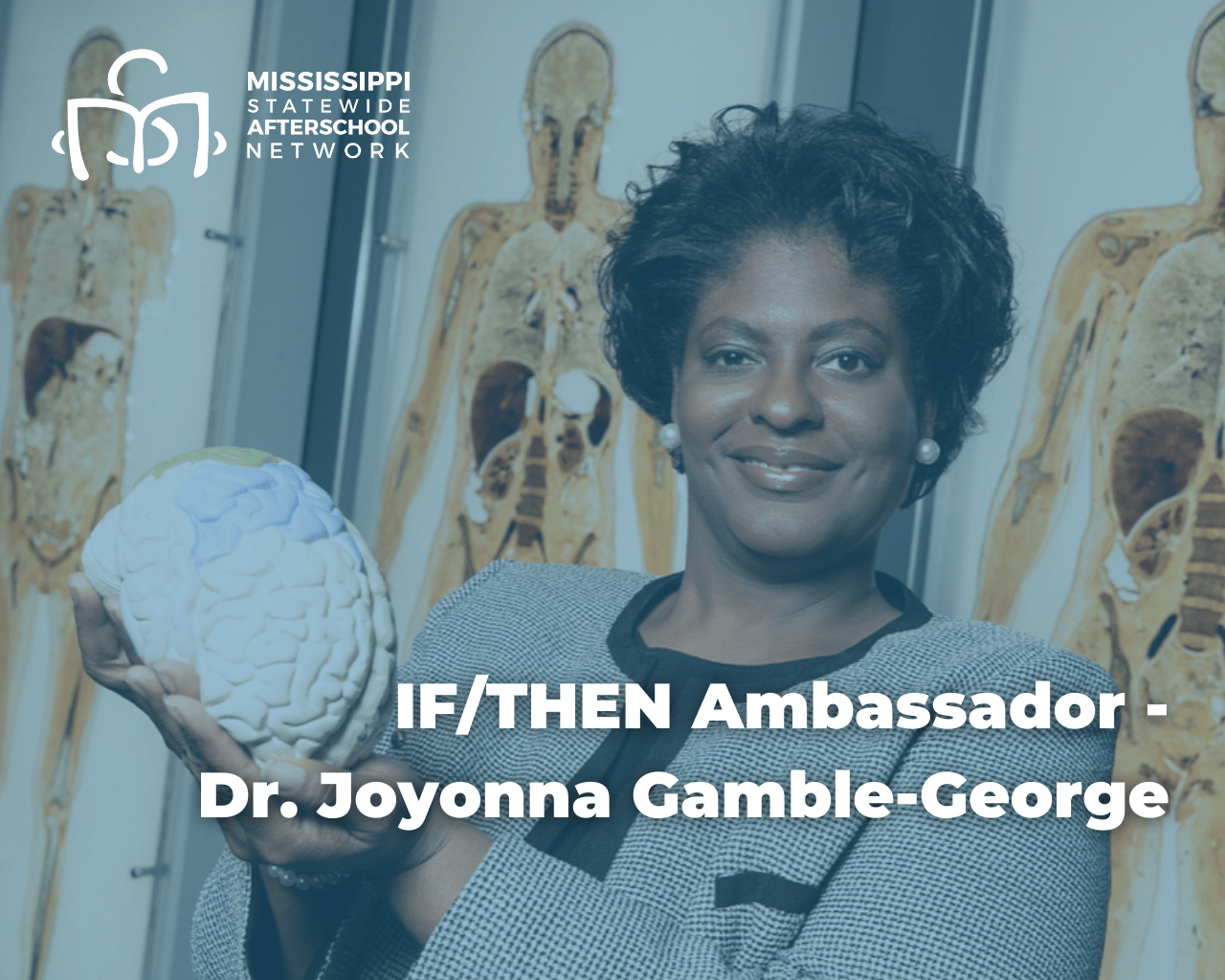 IF/THEN Ambassador Dr. Joyonna Health Scientist