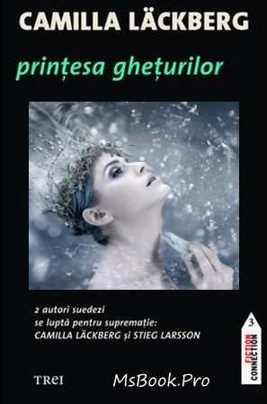 DescarcÄ Printesa GheÈurilor De Camilla Lackberg Online Gratis Pdf Mister Èi Secrete De Familie Intr Un Roman De Suspans Irezistibi