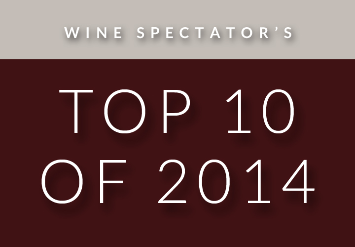 Top 10 Wines of 2014 Wine Spectator's Top 100