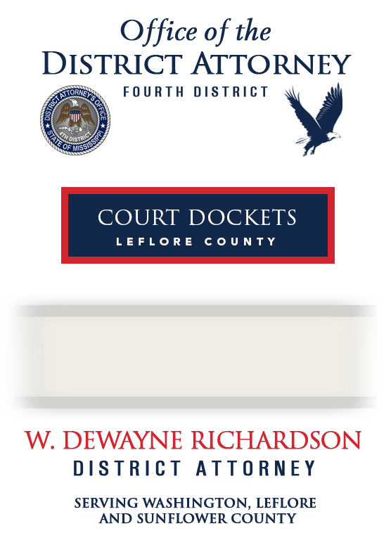 Court Dockets Leflore County Office of the District Attorney 4th