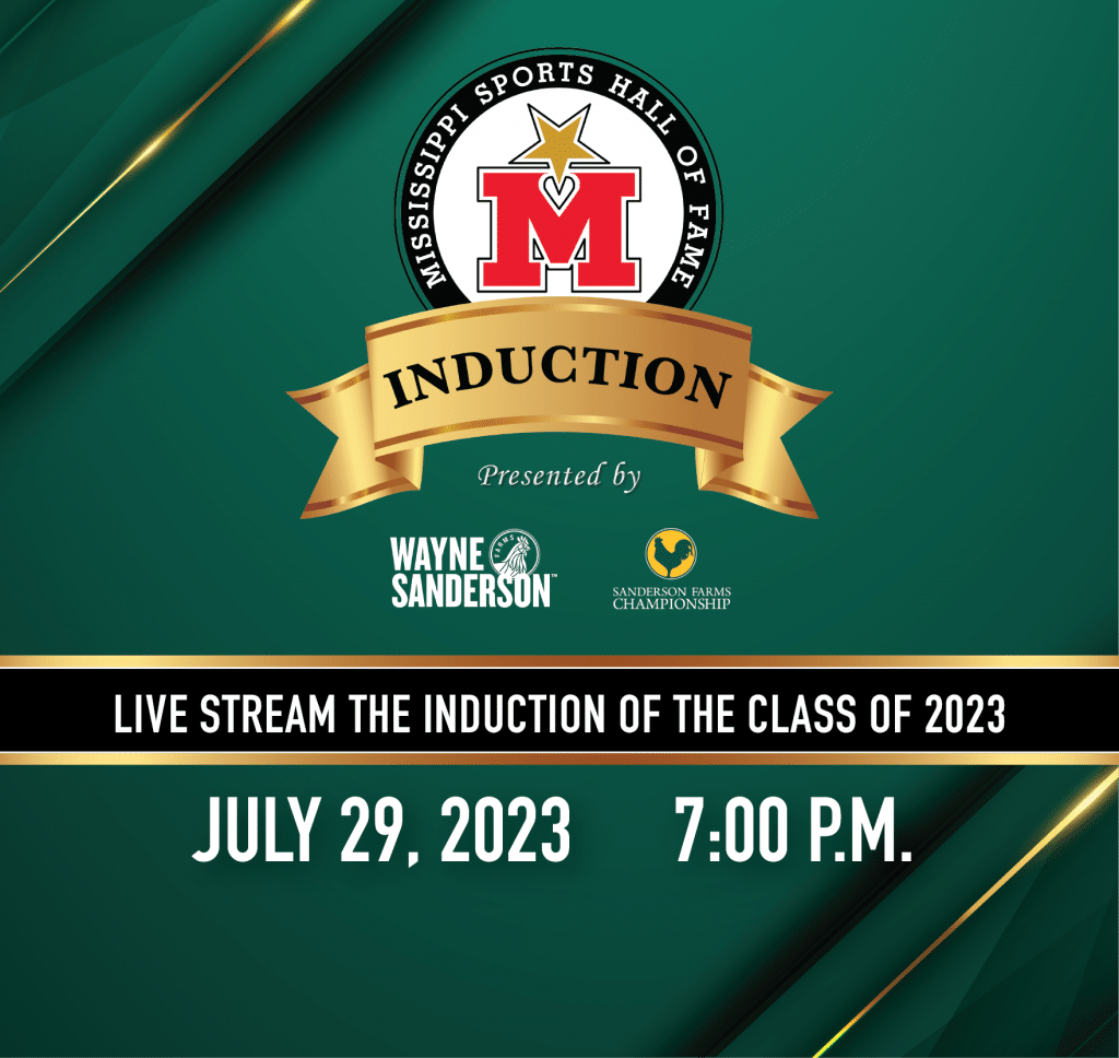 Live Stream of 2023 Hall of Fame Induction Ceremony Mississippi