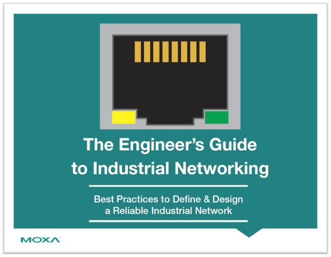 The Engineer’s Guide to Industrial Networking