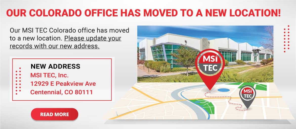 MSI TEC Has A New Colorado Address