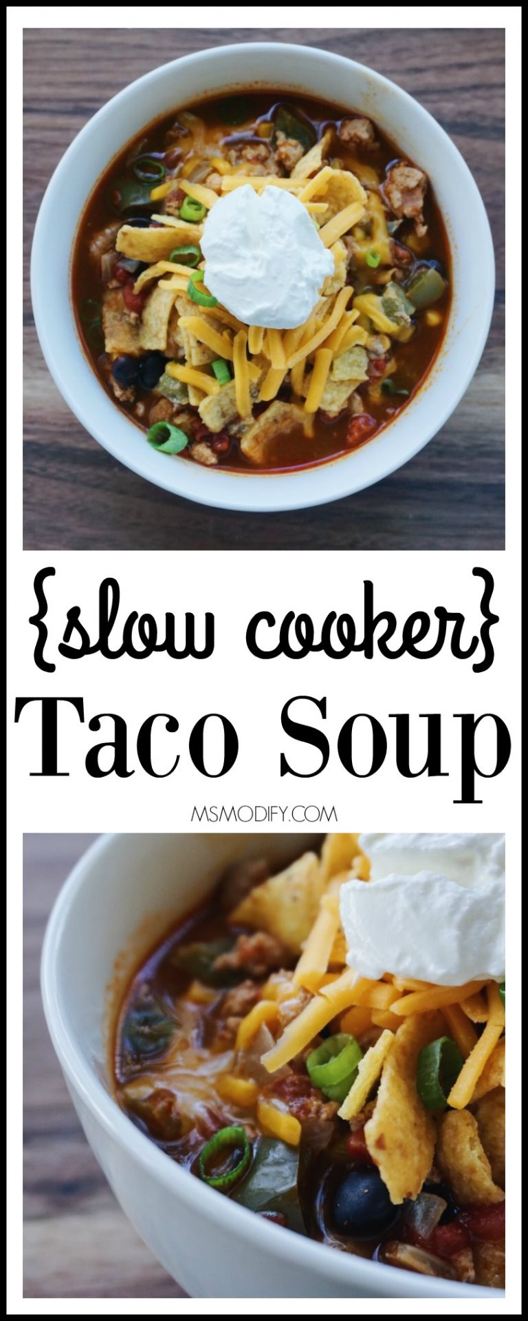 Slow Cooker Taco Soup MsModify
