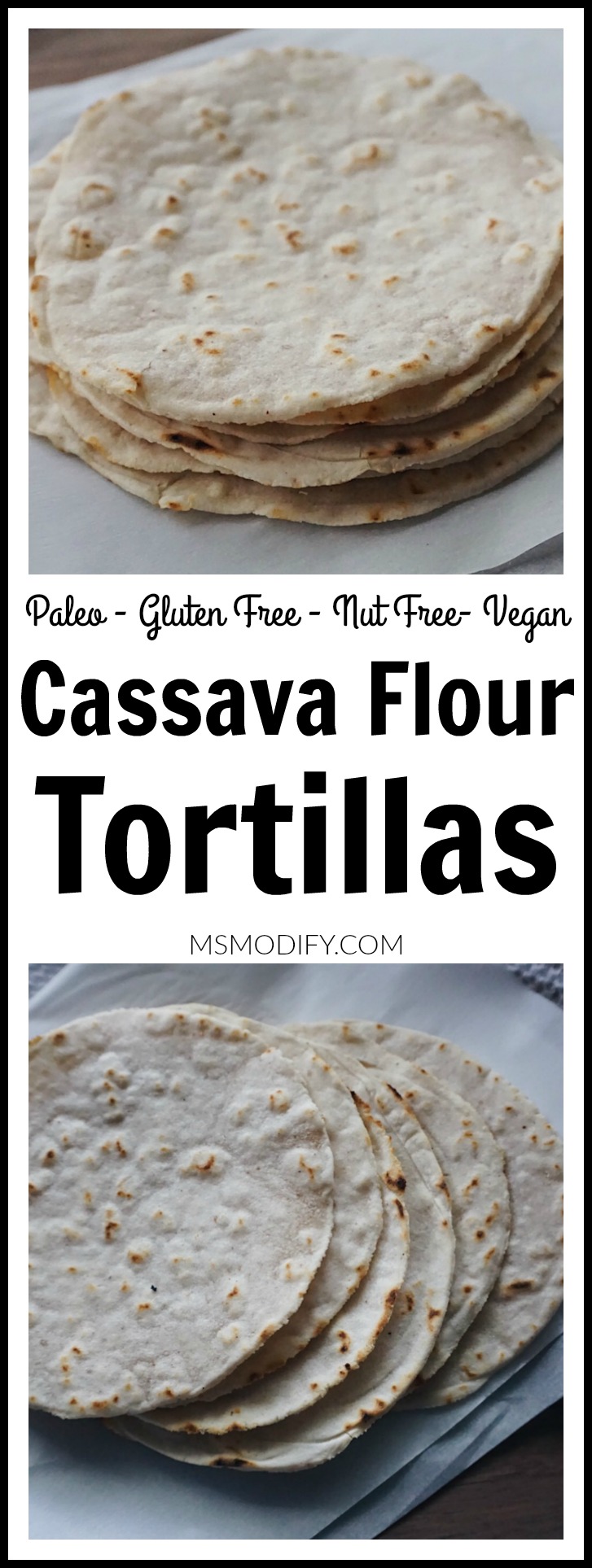 Cassava Flour Tortillas MsModify