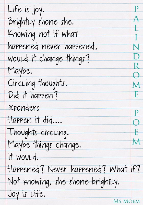 Palindrome Poem Ms Moem Poems. Life. Etc.