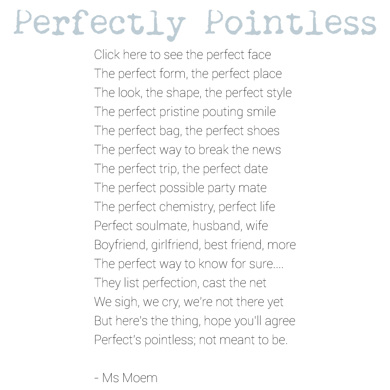 Perfectly Pointless Poem Ms Moem Poems. Life. Etc.