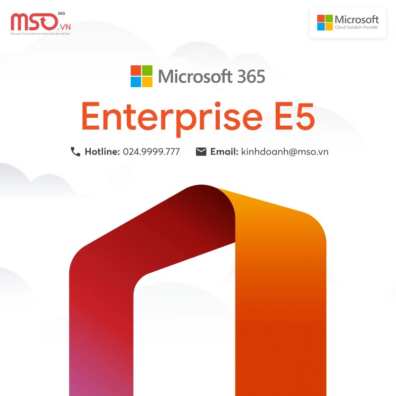 Phần mềm Microsoft 365 E5 chính hãng Microsoft 365 by MSO