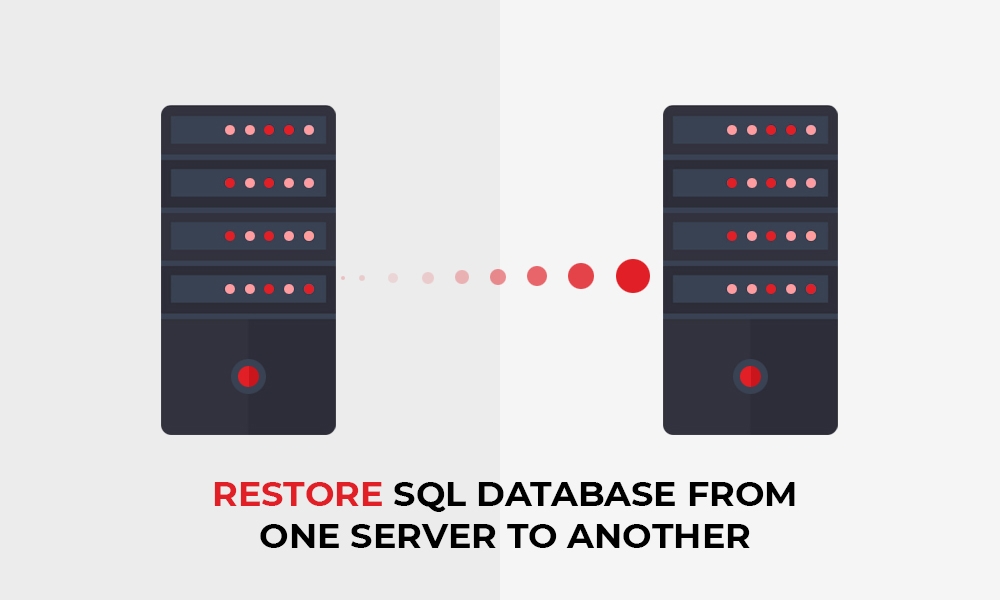Restore SQL Database from One Server to Another