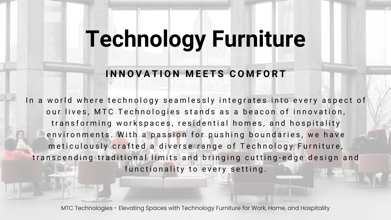 Technology Furniture