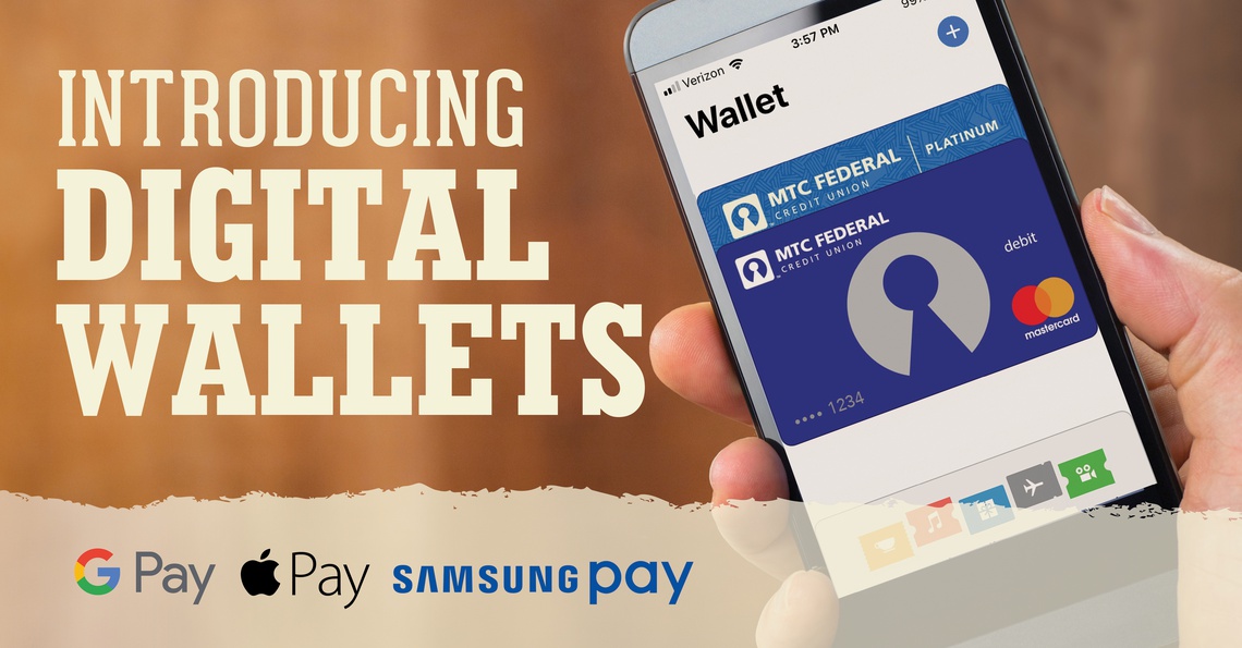 Digital Wallets MTC Federal Credit Union
