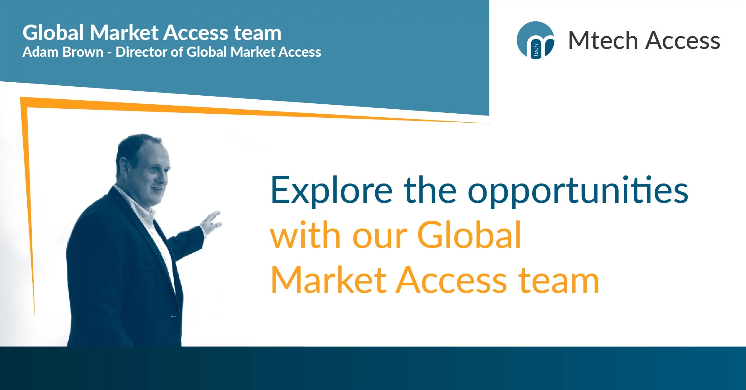 Explore the opportunities with our Global Market Access team Mtech Access