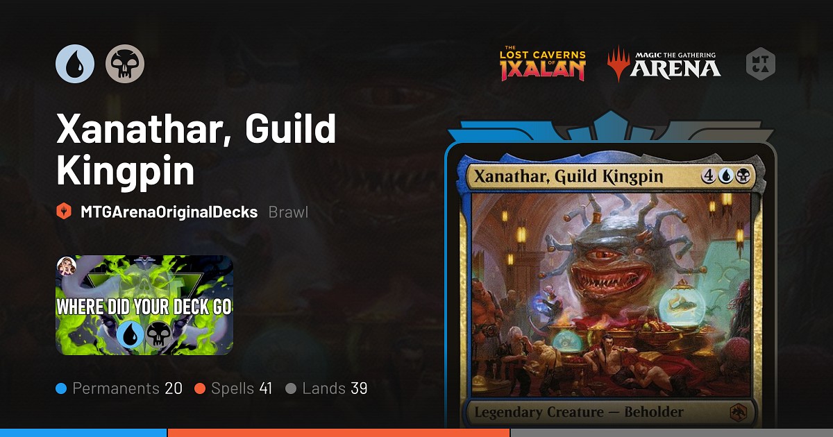 Brawl Xanathar, Guild Kingpin Deck by MTGArenaOriginalDecks • MTG Arena