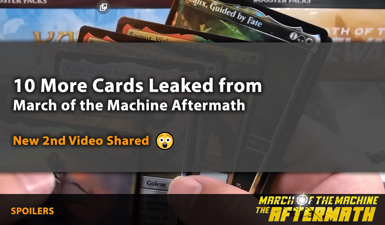 Second Box Leak Unveils More Cards from March of the Machine The