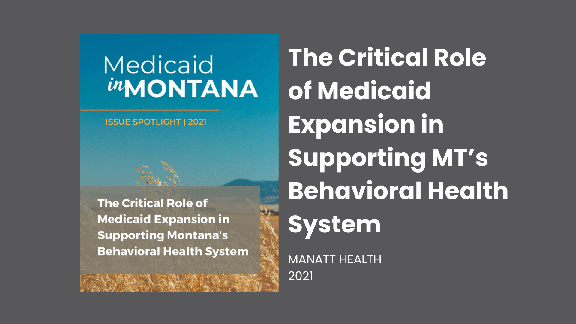 2021 Issue Brief Medicaid Expansion Supports Behavioral Health