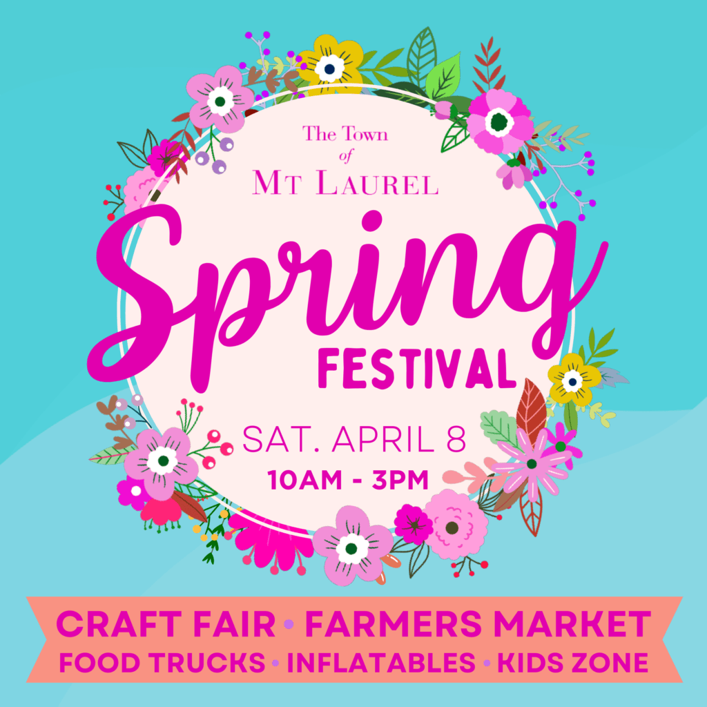 Mt Laurel Spring Festival 2023! The Town Of Mt Laurel