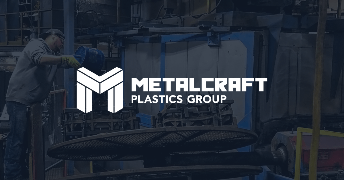 Metalcraft Plastics Group Quality, Custom Rotational Molding
